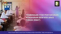 Pembinaan Item Pentaksiran Kemahiran Berfikir Aras Tinggi (KBAT)