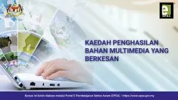 Kaedah Penghasilan Bahan Multimedia Yang Berkesan