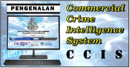 Pendaftaran Ringkasan Jenayah Harian Commercial Crime Intelligence System (CCIS)