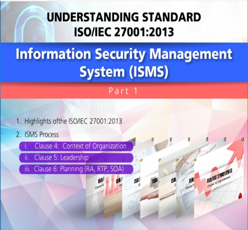 Understanding Standard ISO/IEC 27001:2013 ISMS Part I