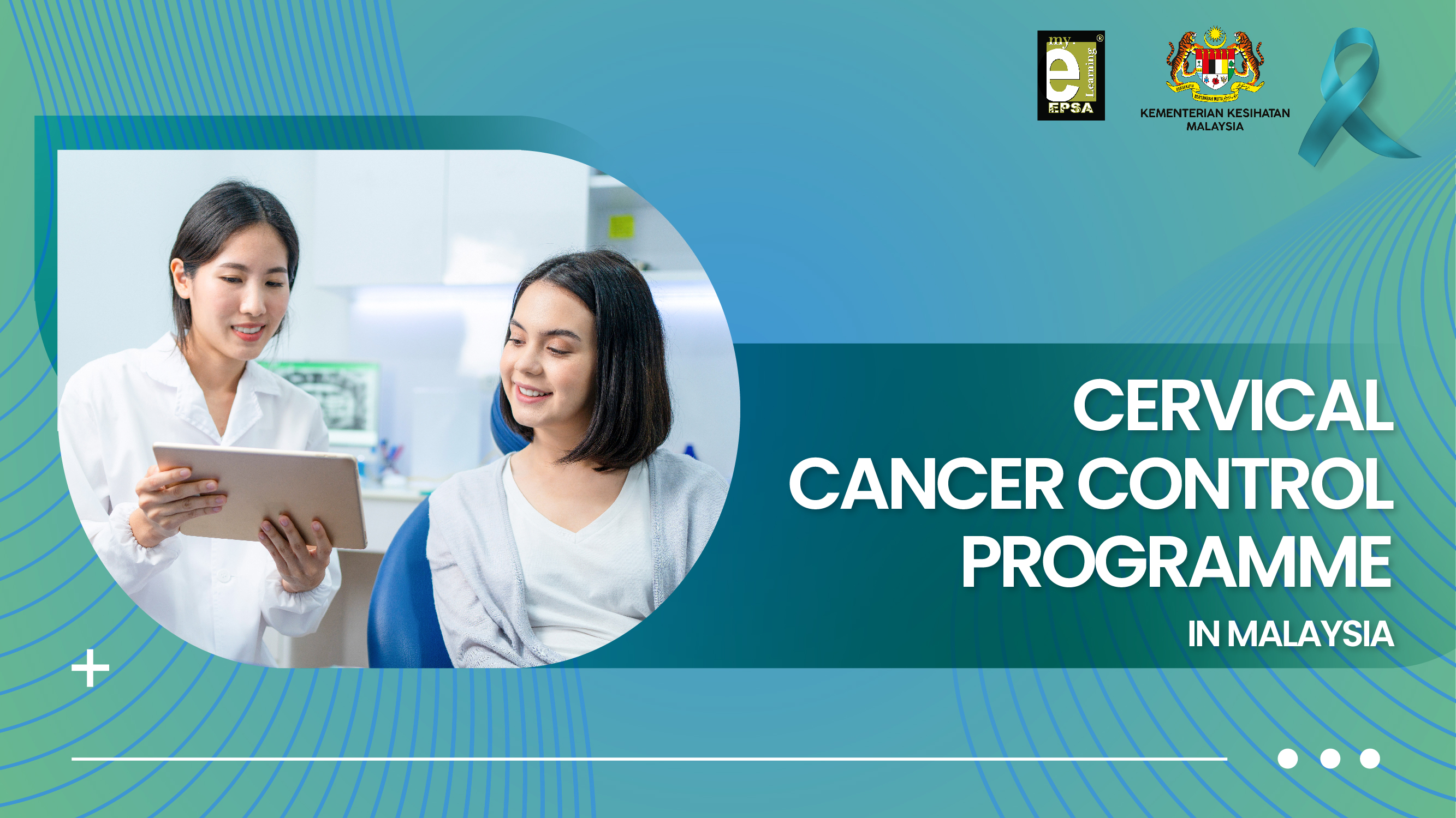 Cervical Cancer Control Programme In Malaysia