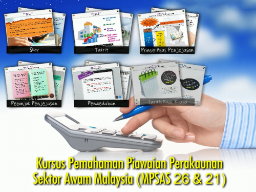 Pemahaman Piawaian Perakaunan Sektor Awam Malaysia (MPSAS 26 & 21)